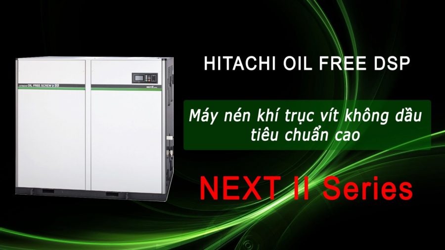 Máy nén khí trục vít Hitachi không dầu